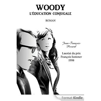 Woody ou l'Education conjugale
